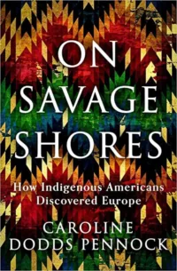 On Savage Shores: How America Discovered the World