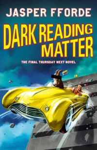 Dark Reading Matter: The Final Thursday Next Novel