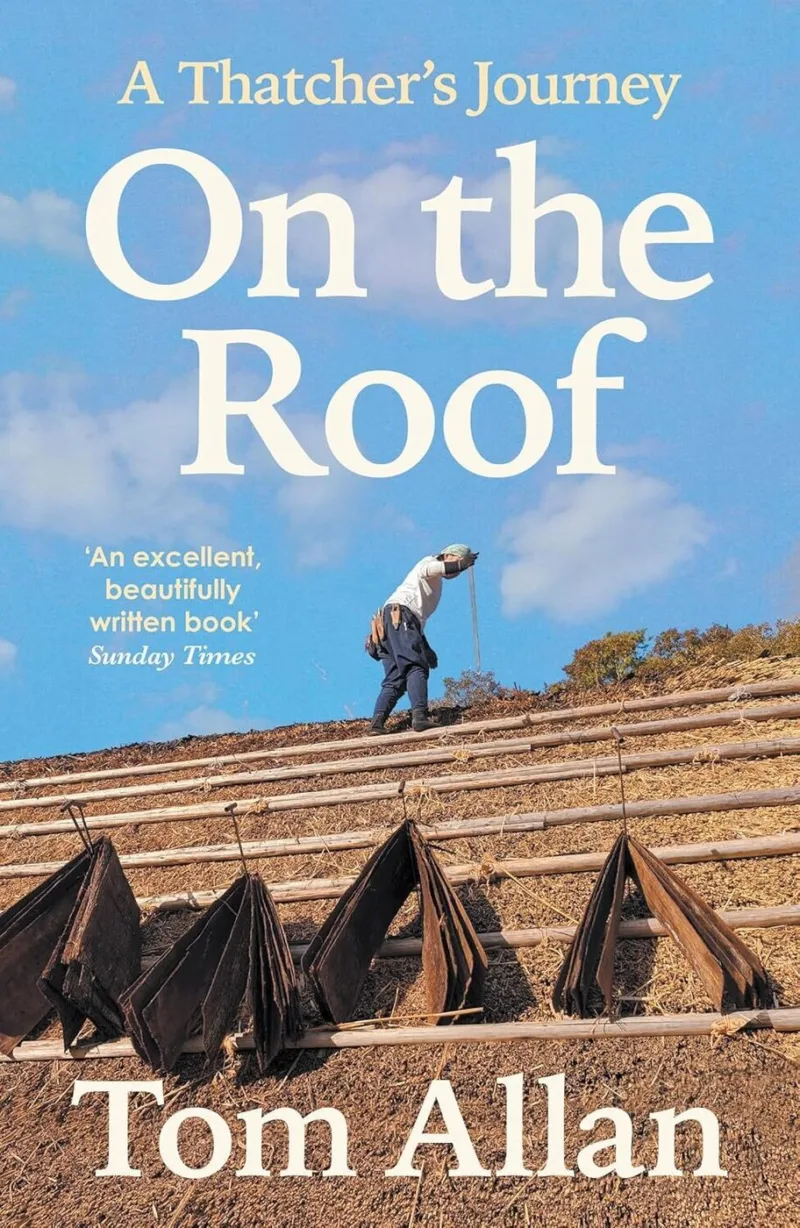 On the Roof: A Thatcher's Journey
