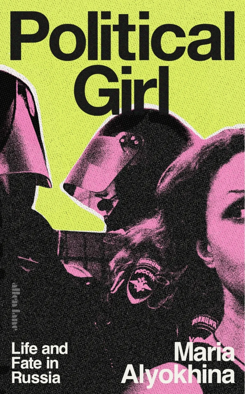 Political Girl: Life and Fate in Russia