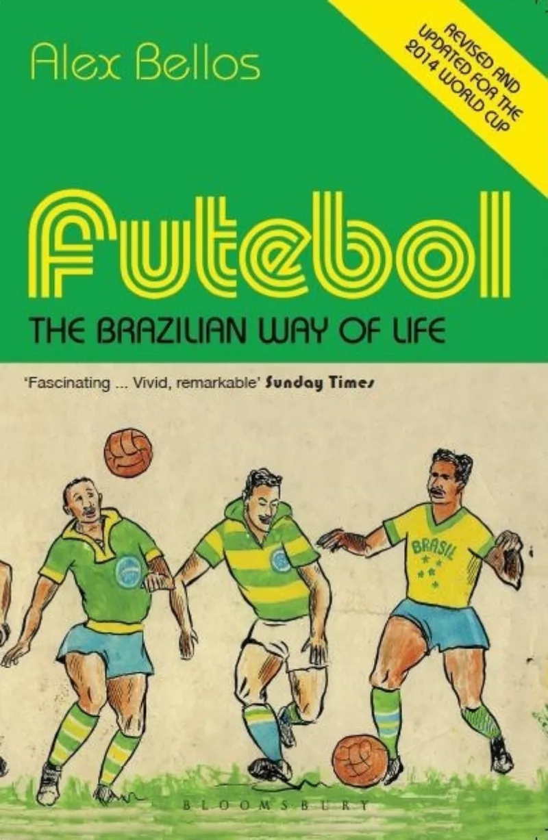 Futebol: The Brazilian Way of Life