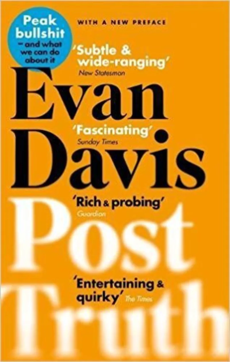 Post-Truth: Peak-Bullshit and What We Can Do About It