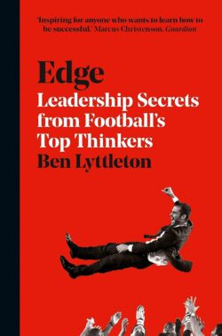 Edge: Leadership Secrets from Football's Top Thinkers