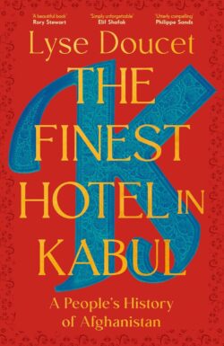 The Finest Hotel in Kabul